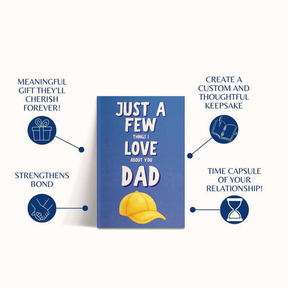 Just A Few Things I Love About You Dad