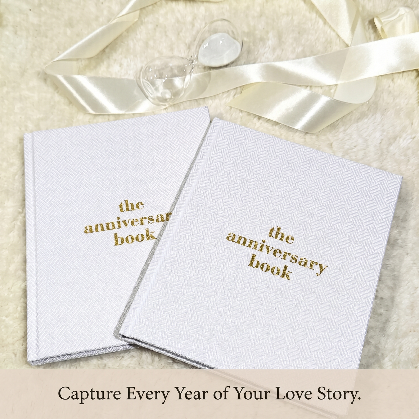 The Anniversary Book - A Love Letter to Your Relationship