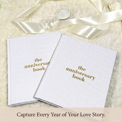 The Anniversary Book - A Love Letter to Your Relationship